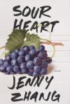 sour heart by jenny zhang cover